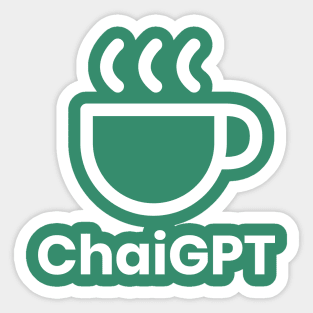 ChaiGPT - Chai Tea - ChatGPT Style (White) Sticker